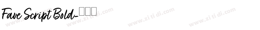 Fave Script Bold字体转换